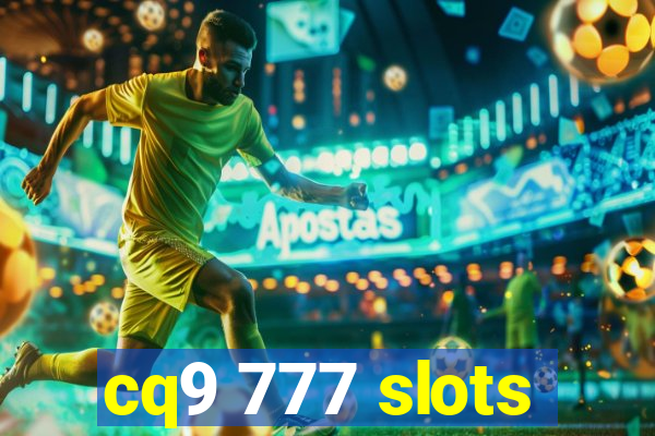 cq9 777 slots